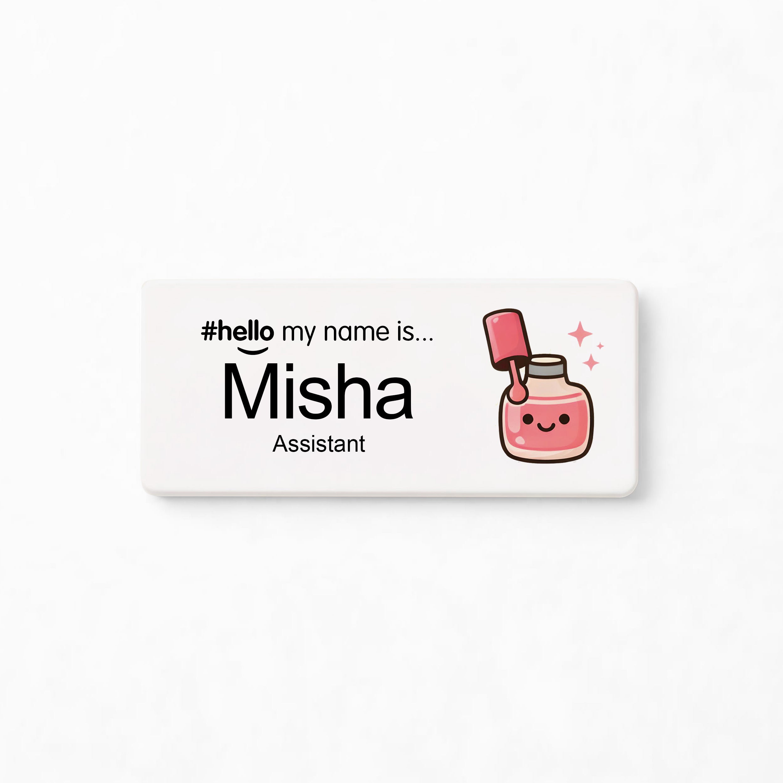 Personalised Hello My Name Is Nail Salon Badge