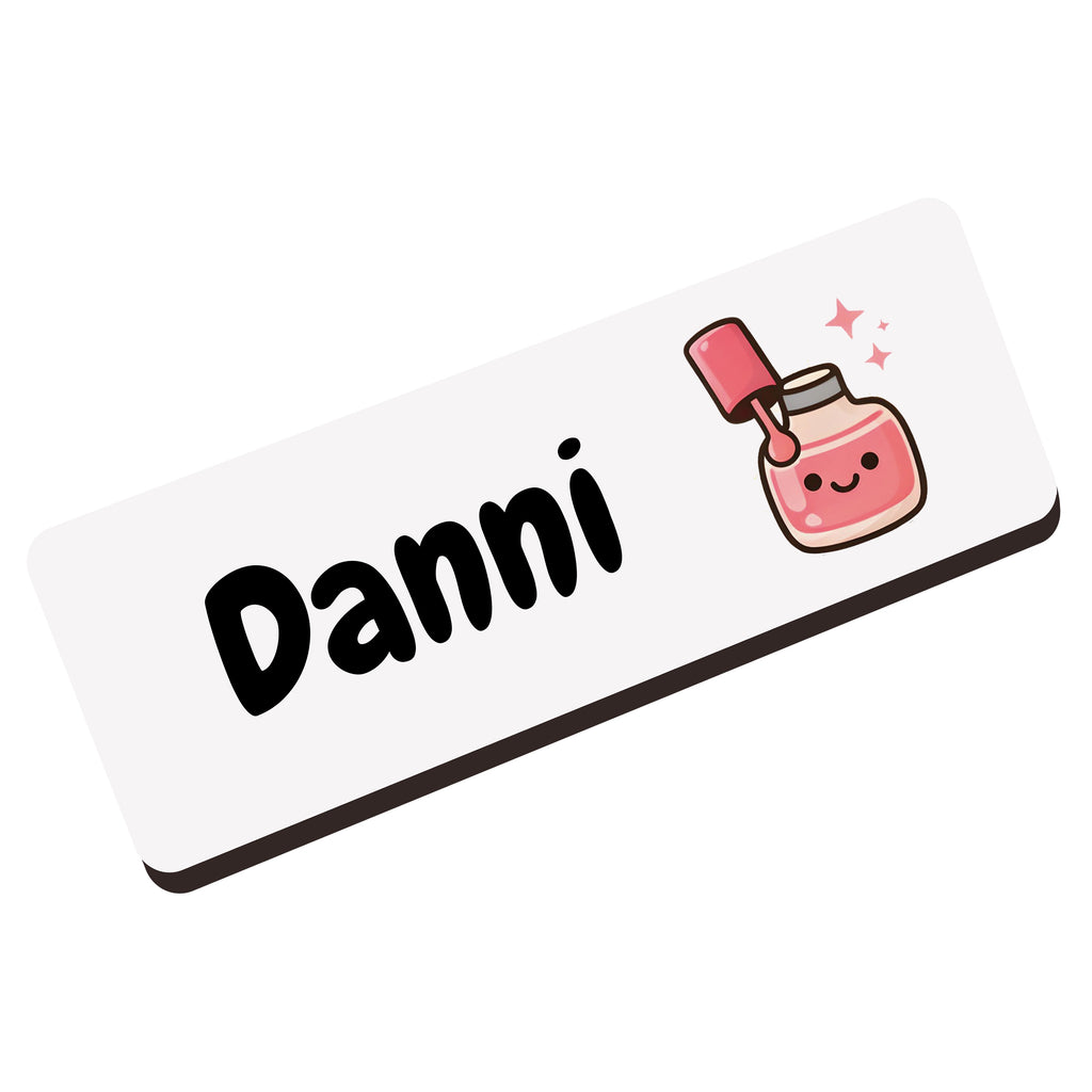 Personalised Nail Salon & Beautician Name Badge 2.5 x 7.5cm